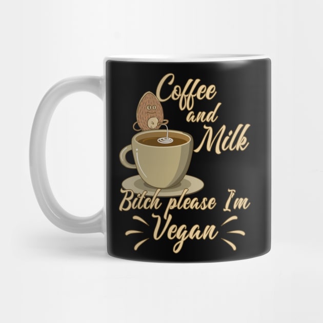 Vegan Vaganer Almond Milk Organic Milk Coffee by Monstershirts